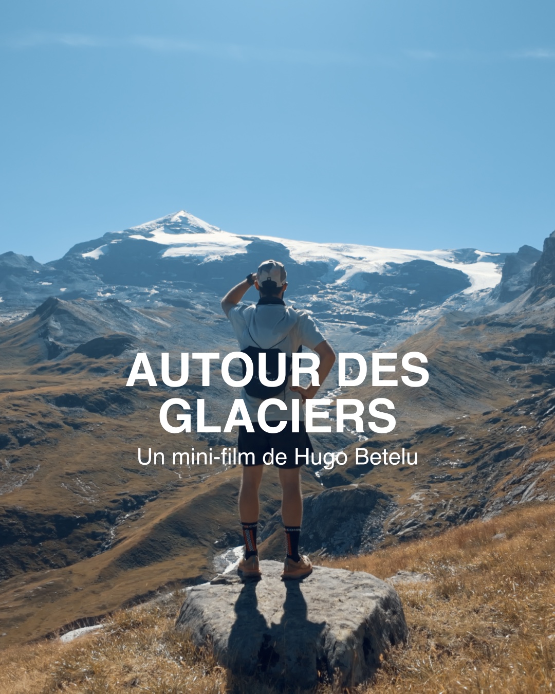 Mini-film Autour des glaciers — les glaciers de la Vanoise